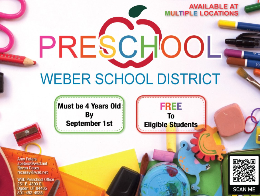 WSD Preschool - Available at multiple locations - Must be 4 by Sept. 1 - Free to Eligible Students - WSD Preschool Office - 251 E. 4800 S. Ogden, UT 84405 - 801-452-4935