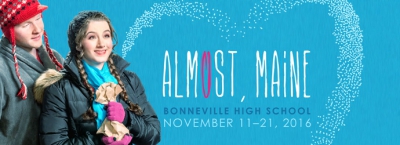 Bonneville High School, &quot;Almost, Maine&quot; (November 11-21)